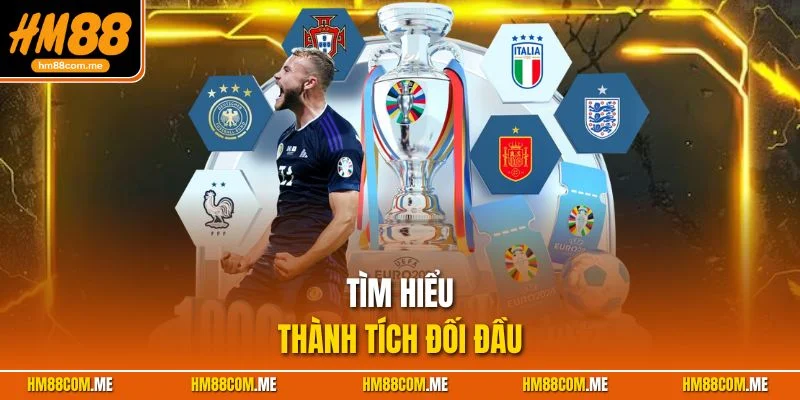 Nắm rõ thành tích đối đầu của 2 đội cũng là một lợi thế