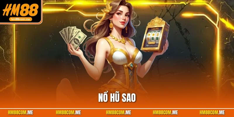 nổ hũ sao hm88