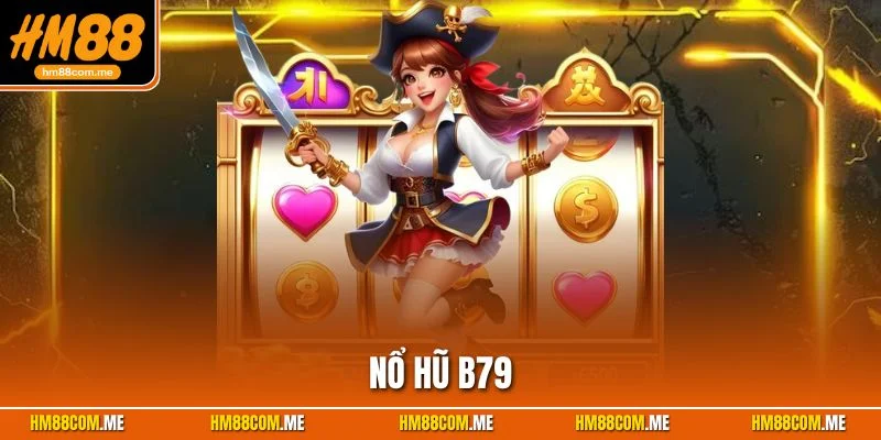 nổ hũ b79