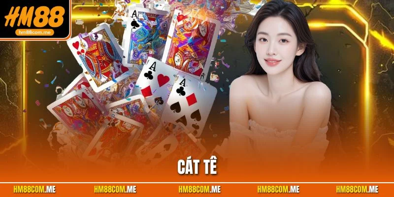cát tê hm88
